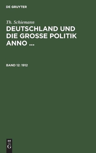 Th Schiemann 1912 (Hardback)