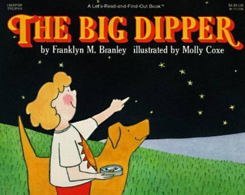 Big Dipper by Franklyn M. Branley (1991, Trade Paperback)