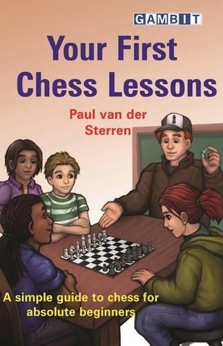 Your First Chess Lessons by van der Sterren, Paul Book The Fast Free ShippingFREE US DELIVERY | ISBN: 1910093955 | Quality Books