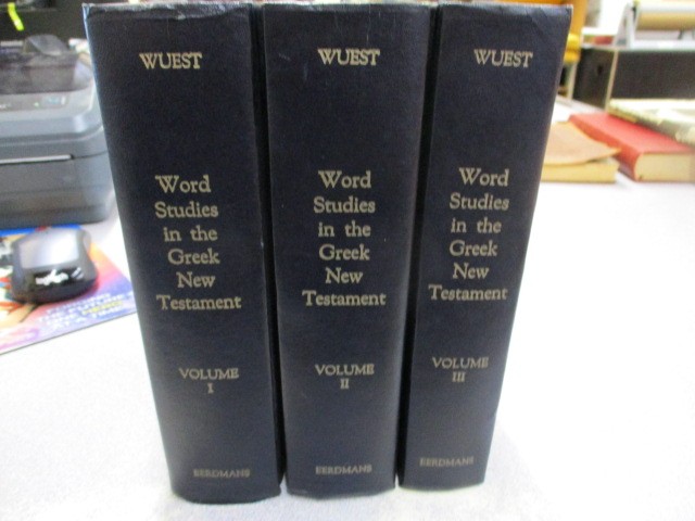 Word Studies in the Greek New Testament (3 Vol set), Weuest, Kenneth S.