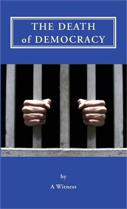 The Death of Democracy (Paperback or Softback)