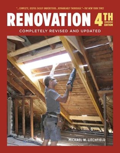 Renovation 4th Edition: Completely Revised and Updated by Michael Litchfield