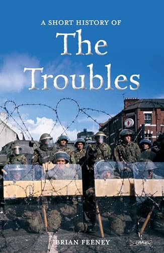 A Short History of the Troubles (Short ... by Feeney, Brian Paperback / softbackFREE US DELIVERY | ISBN: 1847176445 | Quality Books