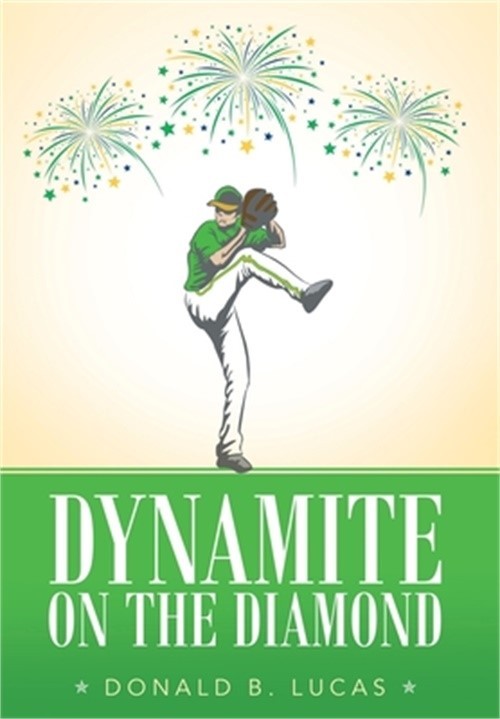 Dynamite on the Diamond (Hardback or Cased Book)
