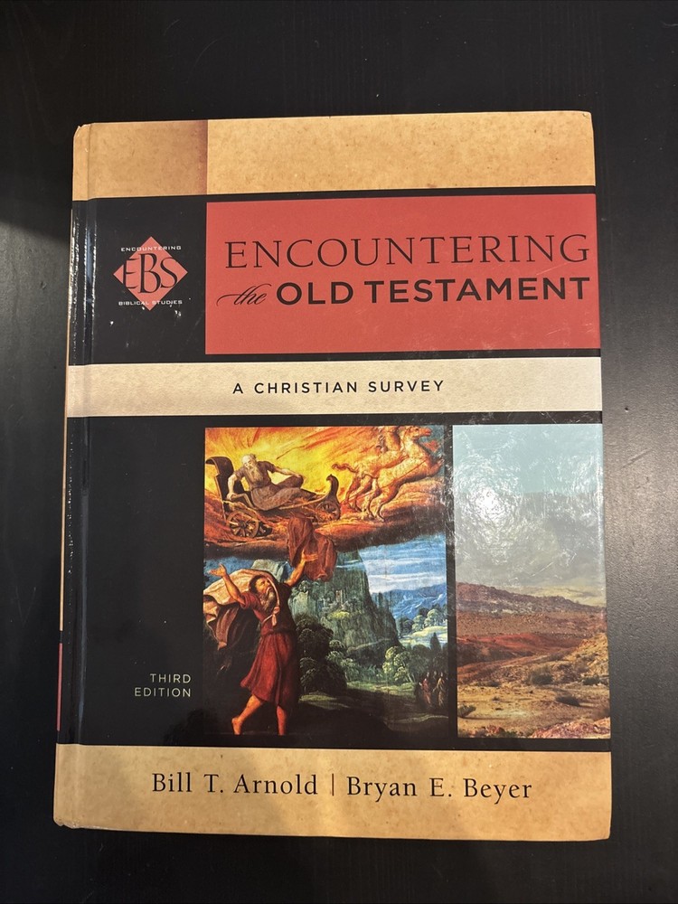 Encountering the Old Testament : A Christian Survey (Hardcover)