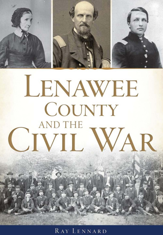 NEW The History Press Lenawee County and the Civil War, MI 9781467135528 Civil W