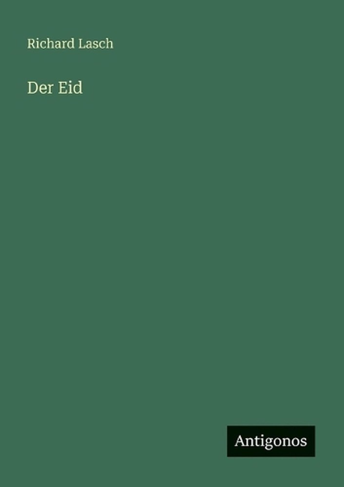 Der Eid by Richard Lasch (German) Paperback Book