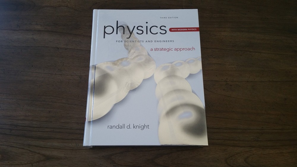 Physics for Scientists and Engineers: A Strategic Approach with Modern Physi...