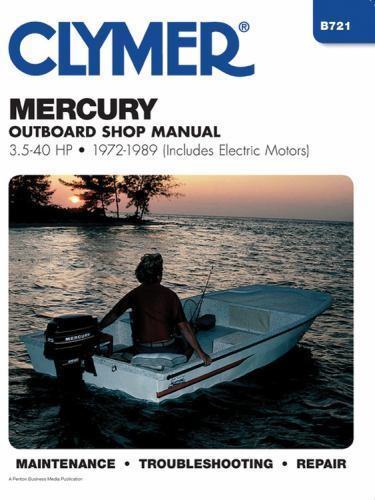 Mercury Outboard Shop Manual 3.5-40 Hp 1972-1989, Paperback by Stephens, Rand...