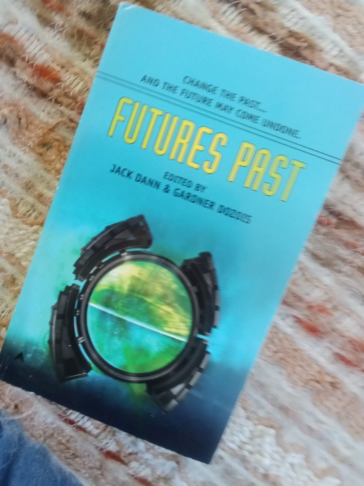 Futures Past by Jack Dann and Gardner Dozois (2006, Pb) SF short stories