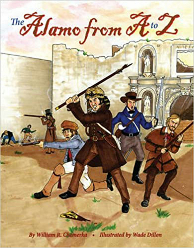 NEW Pelican Publishing The Alamo from A to Z, TX 9781455614615 ABC Series Hardba