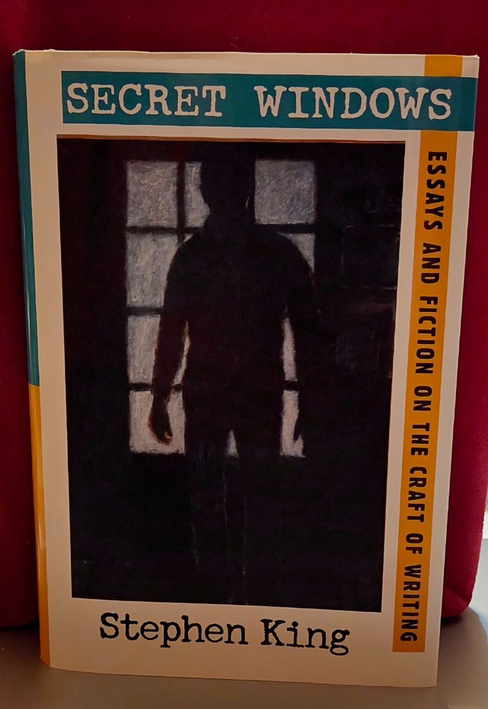 Stephen King Secret Windows: Essays and Fiction on the Craft of Writing