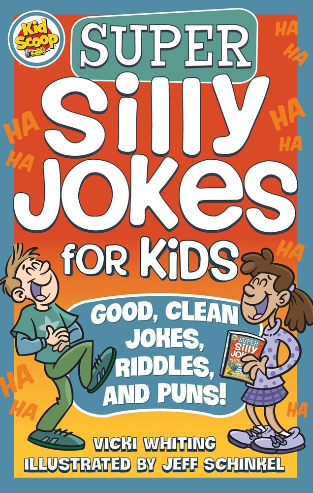 Super Silly Jokes for Kids: Good, Clean Jokes, Riddles, and Puns (Happy Fox ...