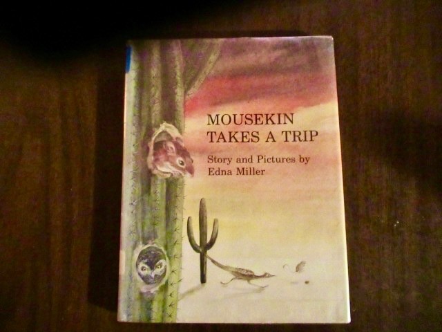 Mousekin takes a trip(hardcover by Edna Miller)