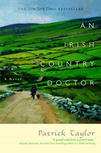 An Irish Country Doctor (Irish Country Books) - hardcover Taylor, Patrick