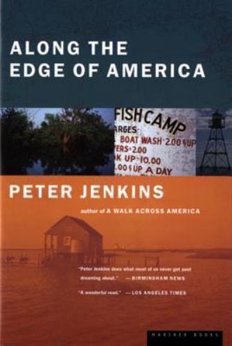 Along the Edge of America - Paperback By Jenkins, Peter -VERY GOOD