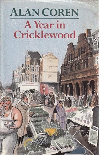 A Year in Cricklewood by Coren, Alan Hardback Book The Fast Free ShippingFREE US DELIVERY | ISBN: 0860517608 | Quality Books