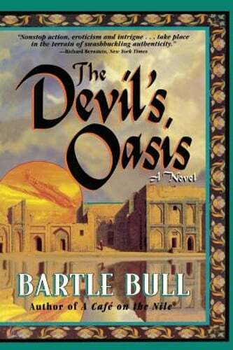 The Devil's Oasis by Bartle Bull: Used