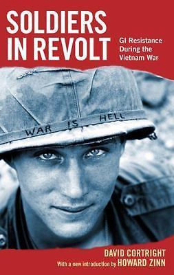 Soldiers in Revolt: GI Resistance During the Vietnam War by Cortright, Davidby Cortright, David | PB | LikeNew