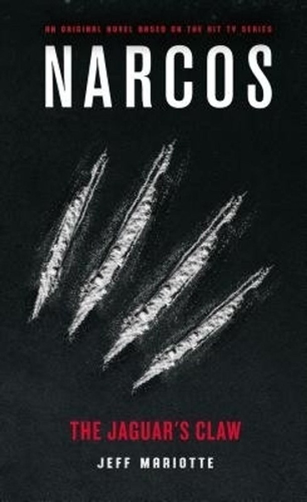 Narcos: The Jaguar's Claw by Jeff Mariotte (English) Paperback Book