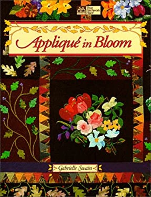 Applique in Bloom Paperback Gabrielle SwainFree US Delivery | ISBN:1564770761