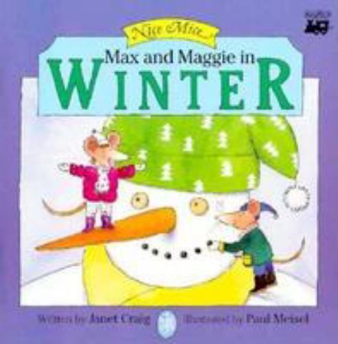 Max and Maggie in Winter (Nice Mice) by Janet Craigby Janet Craig | PB | Acceptable