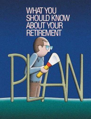 What You Should Know About Your Retirement Plan, Paperback by U.S. Department...