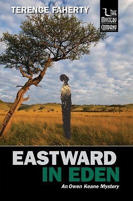 Book Eastward in Eden An Owen Keane Mystery Terence Faherty 1st Edition 2013 Oct