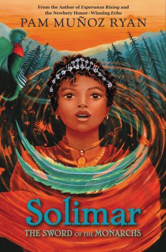 Solimar: The Sword of the Monarchs - Pam Munoz Ryan, 9781368078443, paperback
