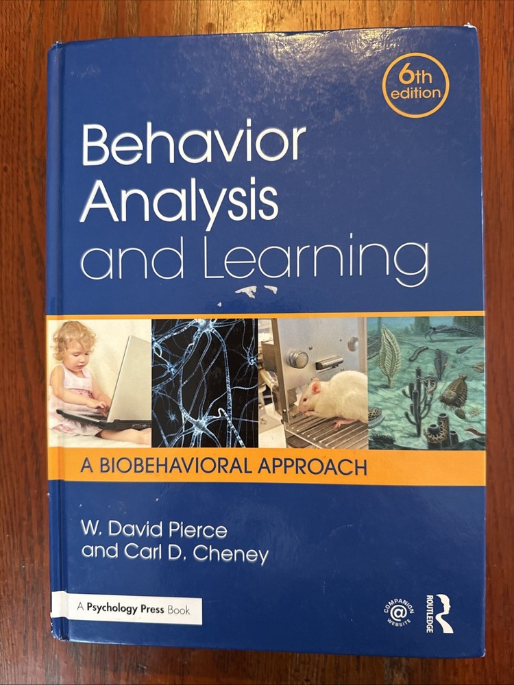 Behavior Analysis and Learning : A Biobehavioral Approach, Sixth Edition by...