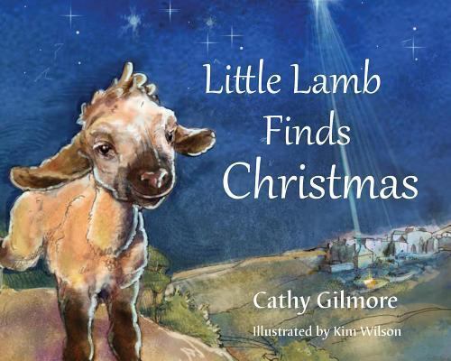 Little Lamb Finds Christmas by Gilmore, Cathy, Good Book