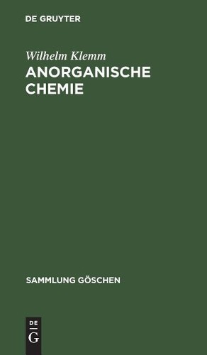 Wilhelm Klemm Anorganische Chemie (Hardback) Sammlung Göschen