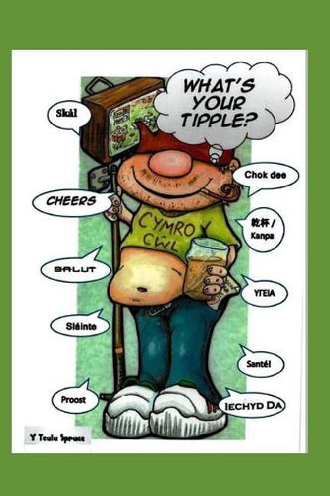 What's Your Tipple? by Rebecca Spruce (English) Paperback Book