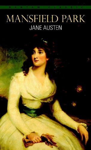 Mansfield Park (Bantam Classics), Jane Austen