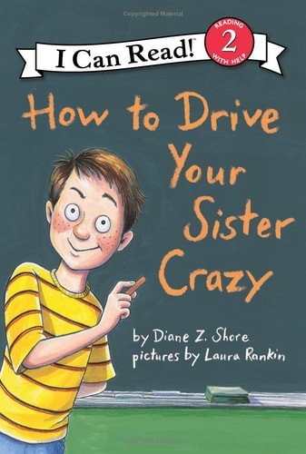 How to Drive Your Sister Crazy (I Can Read Level 2) by Shore, Diane Z, Good Book