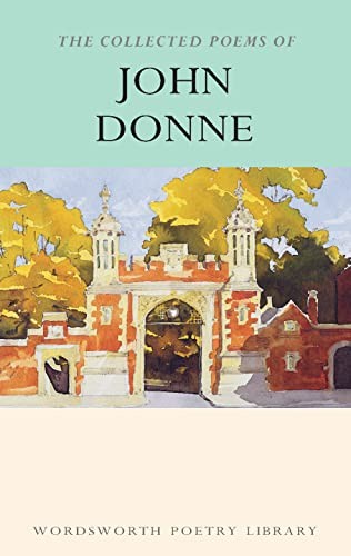 The Collected Poems of John Donne (Wordsworth Poetry... by Donne, John PaperbackFREE US DELIVERY | ISBN: 1853264008 | Quality Books