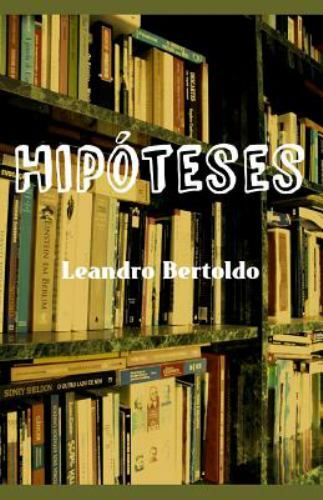 Hipóteses by Bertoldo, Leandro, Brand New, Free shipping in the US
