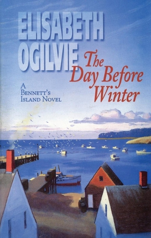 The Day Before Winter by Elisabeth Ogilvie (English) Paperback Book