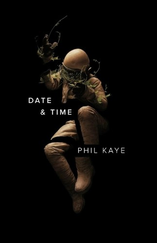 Date & Time (Button Poetry), Phil Kaye