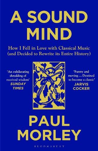 Paul Morley A Sound Mind (Paperback) (UK IMPORT)All Tariffs and Duties included - no additional charges