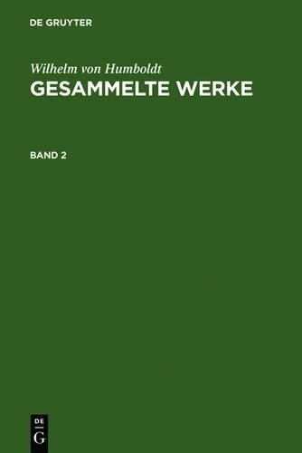 Wilhelm Von Humboldt Humboldt, Wilhelm von (Hardback)