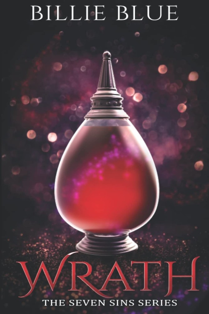 Wrath: Book Five of The Seven Sin Series