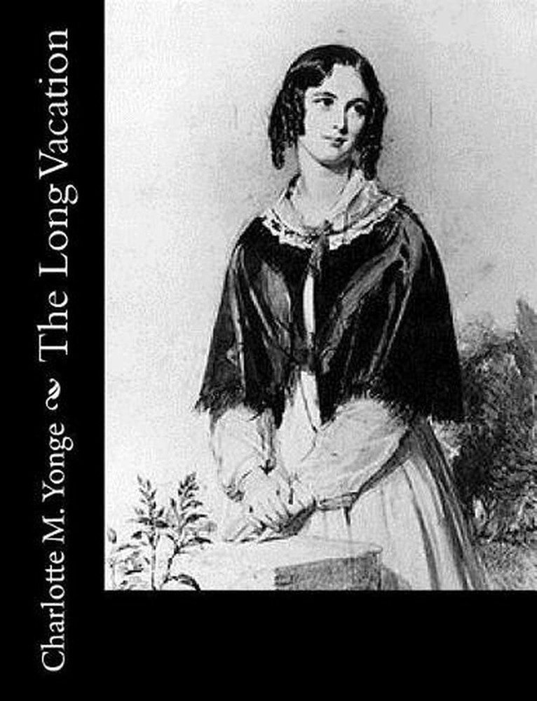 The Long Vacation by Charlotte Mary Yonge (English) Paperback Book