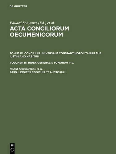Indices Codicum Et Auctorum (Hardback) ACTA Conciliorum Oecumenicorum