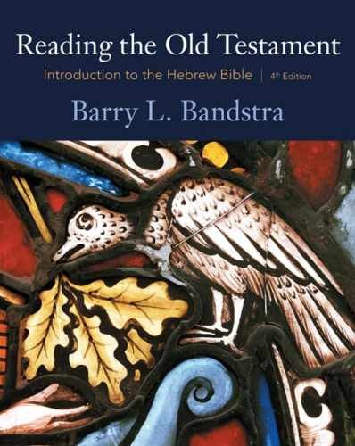 Reading the Old Testament: - Paperback, by Bandstra Barry - Acceptable n