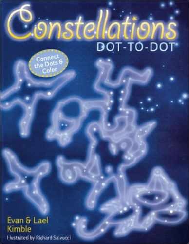 Constellations Dot-to-Dot - Paperback, by Kimble Evan; Komble Lael - Very Good
