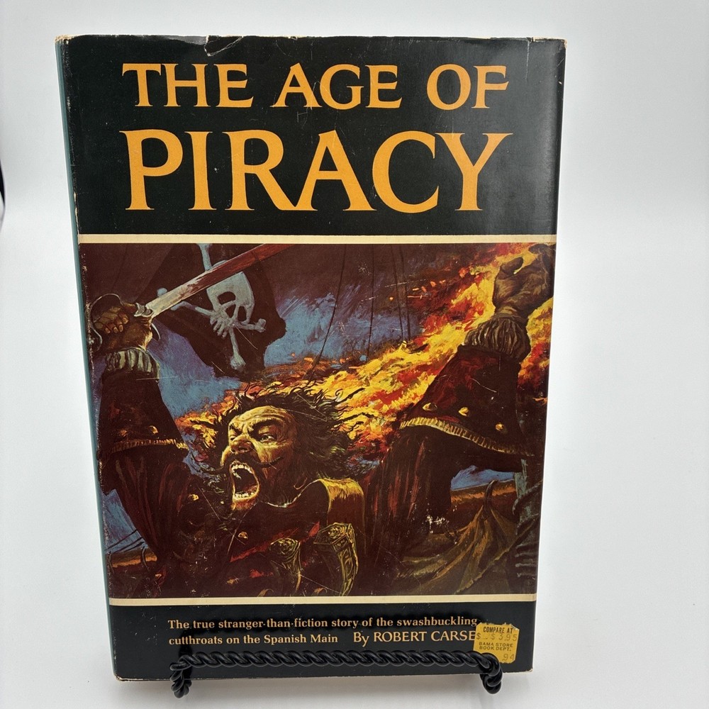 The Age of Piracy Robert Carse 1965 Grosset & Dunlap Hardcover Dust Jacket Illus