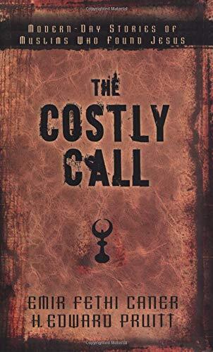 The Costly Call: Modern-Day Stories..., Pruitt, H Edwar