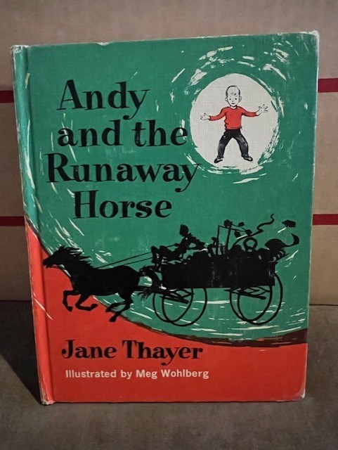 Andy and The Runaway Horse by Jane Thayer -Vintage hardcover 1963