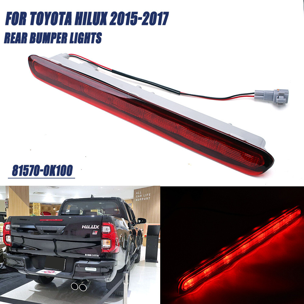 Fit For Toyota Hilux Revo 2015 - 2017 Rear Bumper Lights Brake Lamp 81570-0k100
